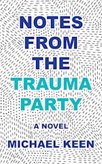 Notes from the Trauma Party 