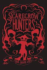 The Scarecrow Hunters 