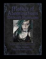 Mother of Abominations: Witchcraft Dreamscapes 