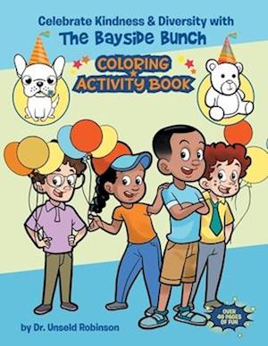 Celebrate Kindness & Diversity with The Bayside Bunch Coloring & Activity Book