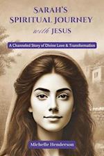 Sarah's Spiritual Journey with Jesus