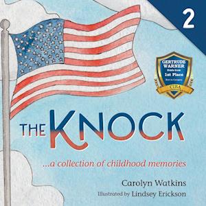 The Knock - A Collection of Childhood Memories