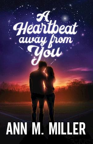 A Heartbeat away from You