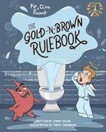 The Gold-N-Brown Rulebook 