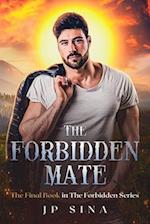 The Forbidden Mate: The Forbidden Series Book 5 