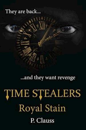 Time Stealers: Royal Stain