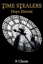 Time Stealers: Hope Eternal 