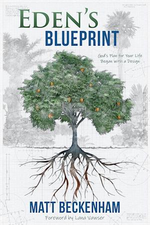 Eden's Blueprint