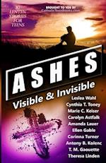 Ashes: Visible & Invisible 