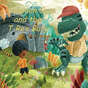 Solomon Cave and the T-Rex Bully