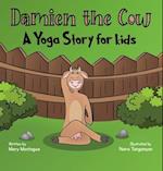 Damien the Cow: A Yoga Story for kids 