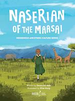 Naserian of the Maasai: Indigenous and Ethnic Culture Series 
