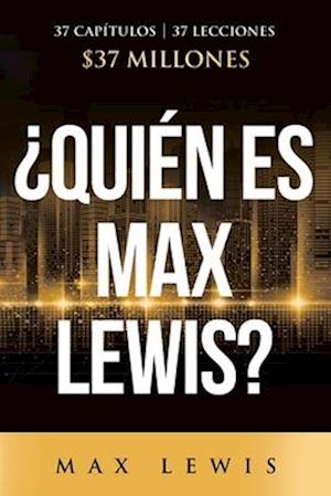 ¿Quién es Max Lewis?