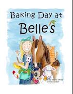 Baking Day at Belle's 