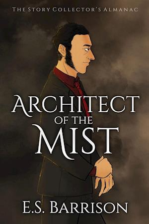 Architect of the Mist