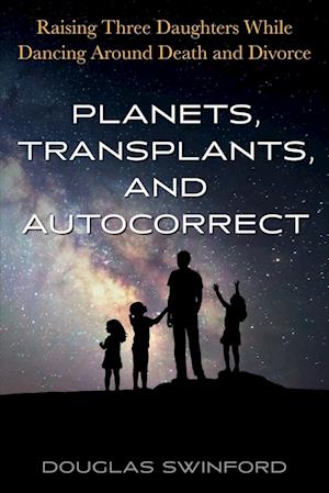 Planets, Transplants, and Autocorrect