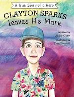 Clayton Sparks Leaves His Mark 