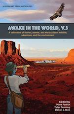 Awake in the World, Volume 3