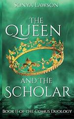 The Queen and The Scholar 