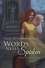 Words Never Spoken : A Poetry Journal for Healing