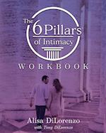 The 6 Pillars of Intimacy Workbook 