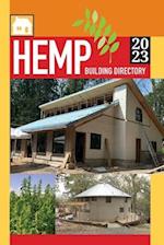 Hemp Building Directory 2023: Guide to the International Hemp Building Industry 