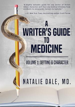 A Writer's Guide to Medicine. Volume 1