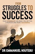 From Struggles To Success 