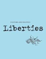 Liberties Journal of Culture and Politics : Volume III, Issue 3 