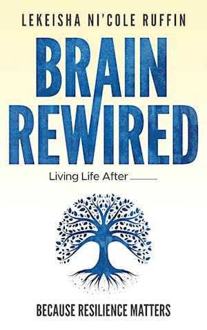 Brain Rewired