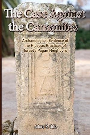 The Case Against the Canaanites