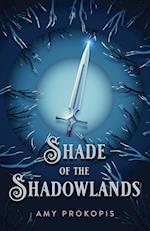 Shade of the Shadowlands 