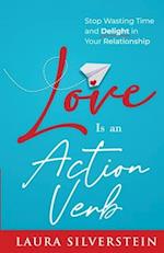 Love Is an Action Verb 