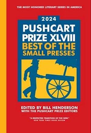 The Pushcart Prize XLVII