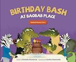 Birthday Bash at Baobab Place 