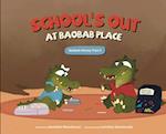 School's Out at Baobab Place 