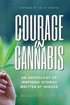 Courage In Cannabis