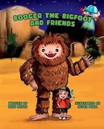 Booger the Bigfoot and Friends 