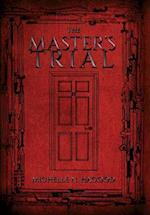 The Master's Trial