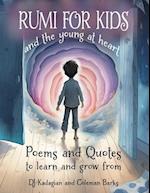 RUMI for Kids - And the Young at Heart