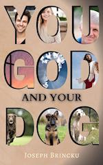 You, God, and Your Dog 