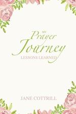 My Prayer Journey, Lessons Learned 