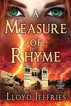 A Measure of Rhyme: Ages of Malice, Book II