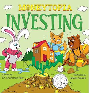 Moneytopia: Investing: Financial Literacy for Children