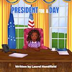 President for a Day 