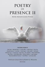Poetry of Presence II: More Mindfulness Poems 