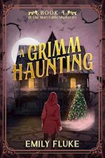 A Grimm Haunting