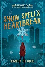Snow Spell's Heartbreak: Book 5 of the Mari Fable Mysteries 