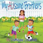 My AUsome Brothers 