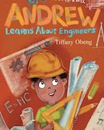 Andrew Learns about Engineers: Career Book for Kids (STEM Children's Books) 